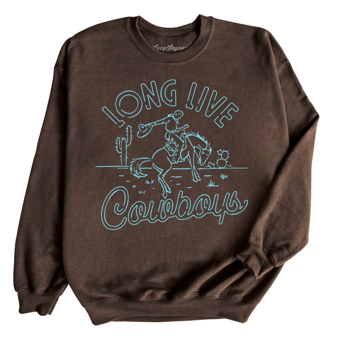 Long Live Cowboys Sweatshirt