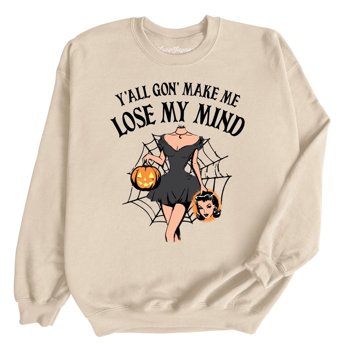 Lose My Mind Sweatshirt