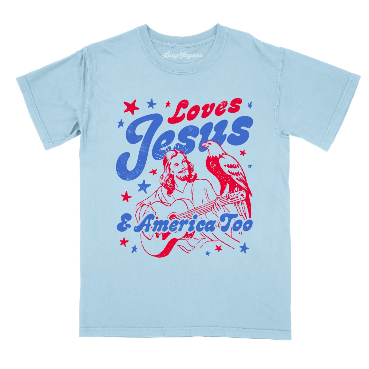 Loves Jesus And America Too - Comfort Colors Tee
