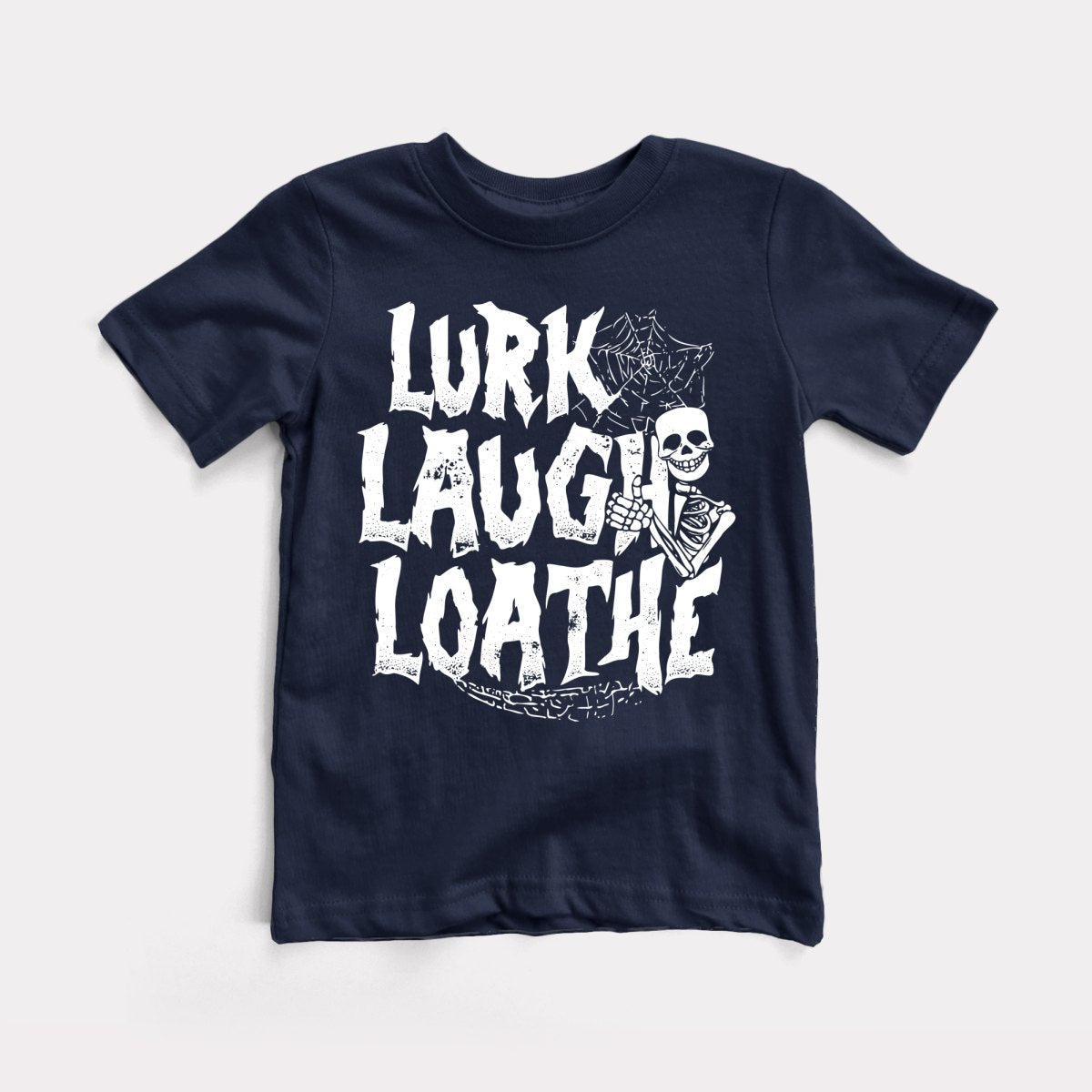 Lurk Laugh Loathe Toddler Tee