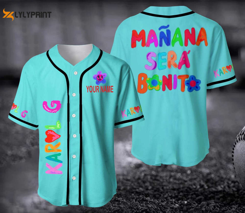 Maana Sera Bonito - Karol G Baseball Jersey Shirt - lylyprint.com