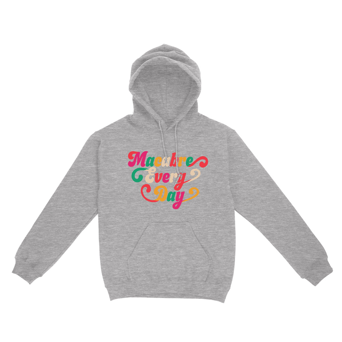 Macabre Every Day Hoodie