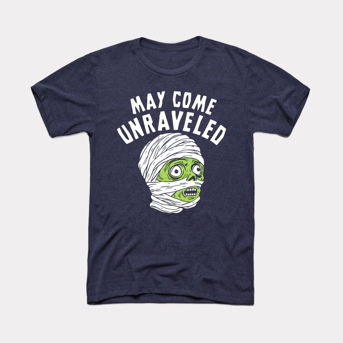 May Come Unraveled - Adult Unisex Tee