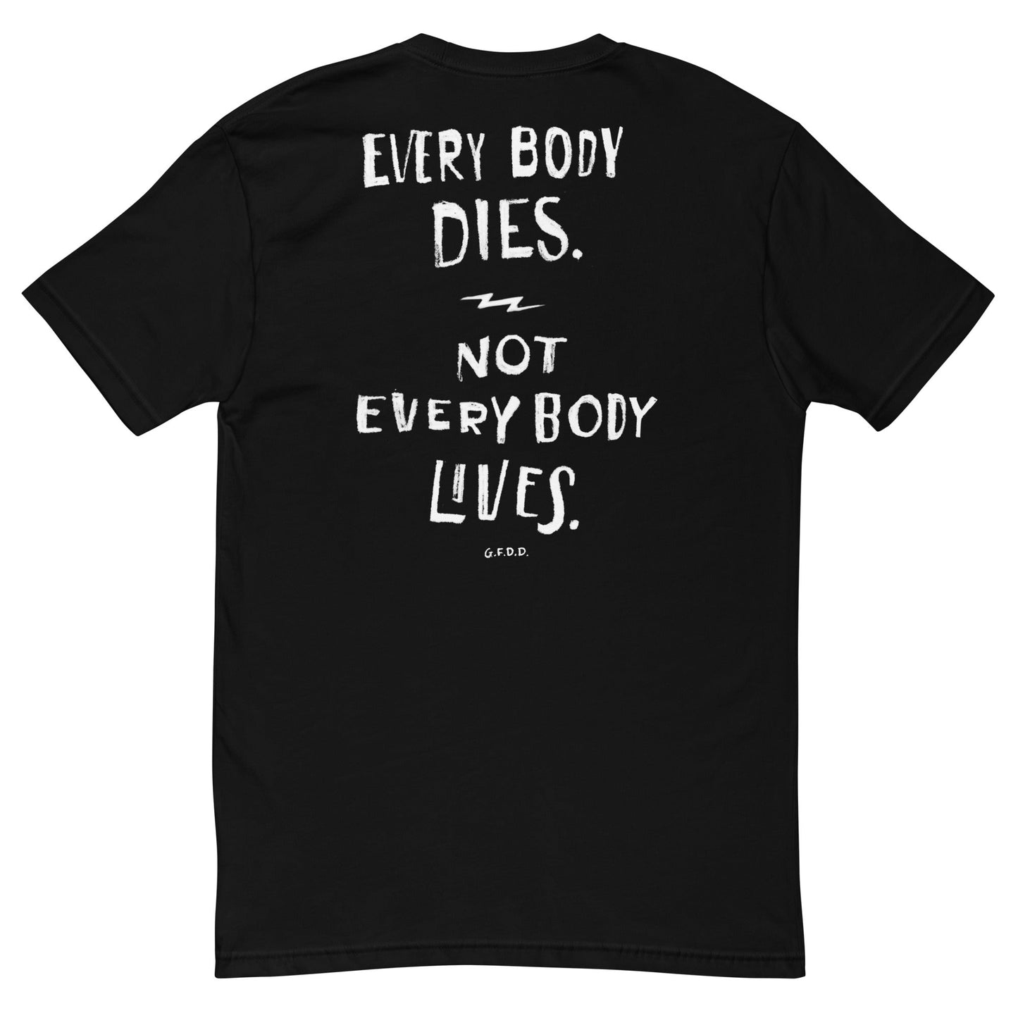 The Everybody Dies Tee 2.0