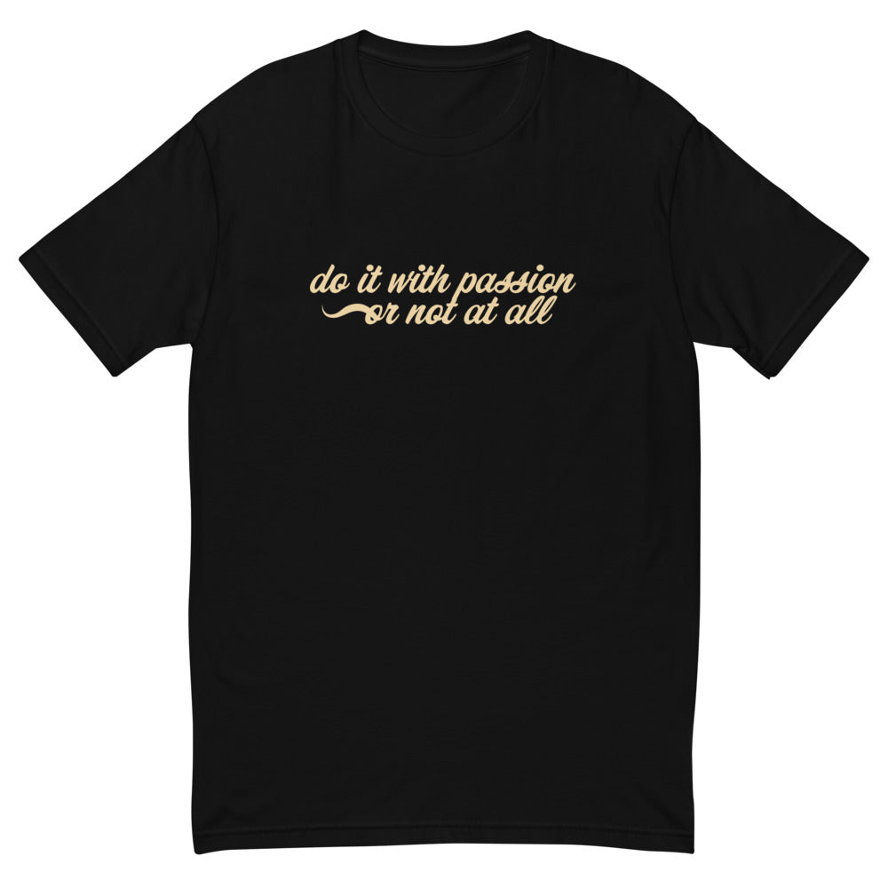 Do It With Passion T-Shirt