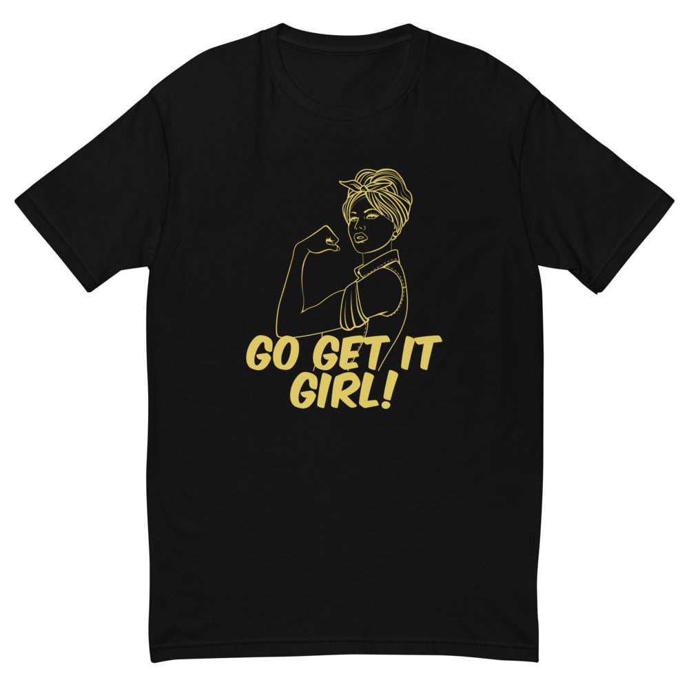 Go Get It Girl T-Shirt