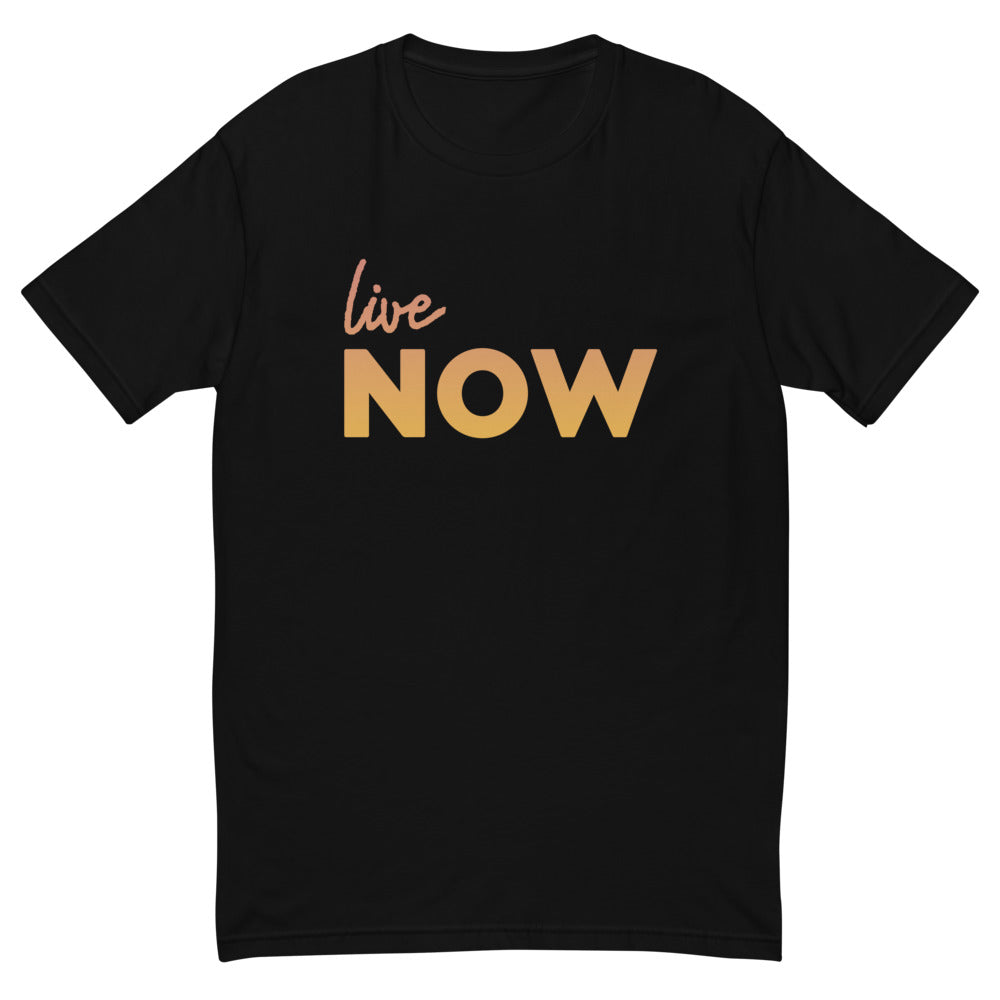 Live Now T-Shirt