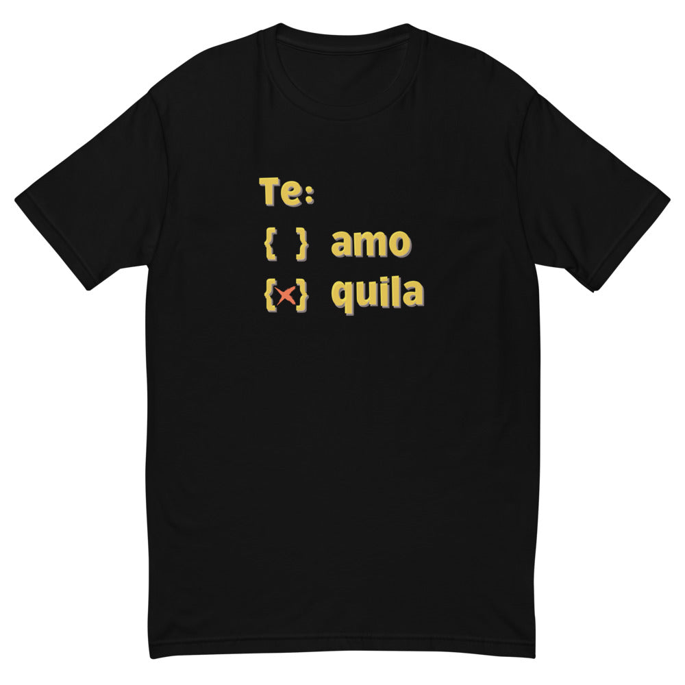 Te Amo Tequila T-Shirt