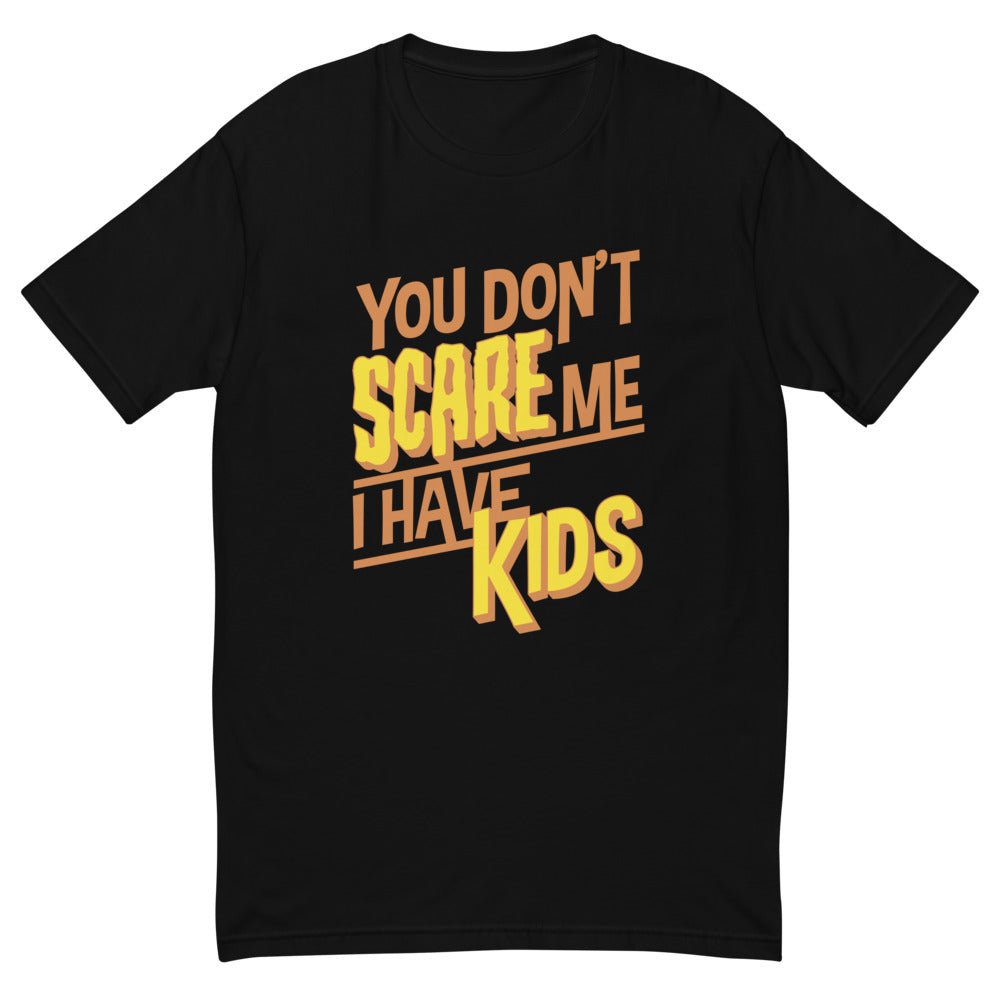 I Have Kids T-Shirt