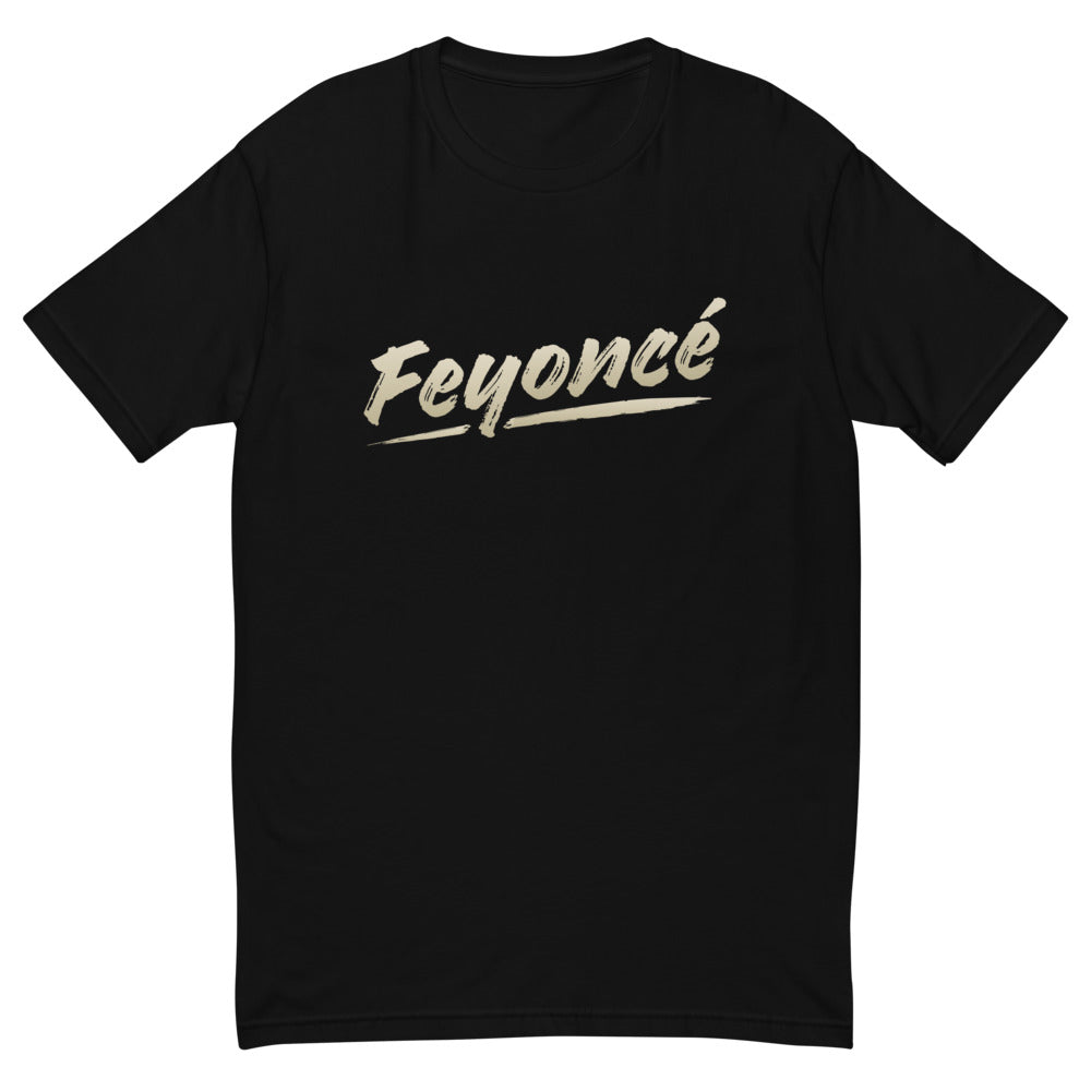 Feyonce T-Shirt