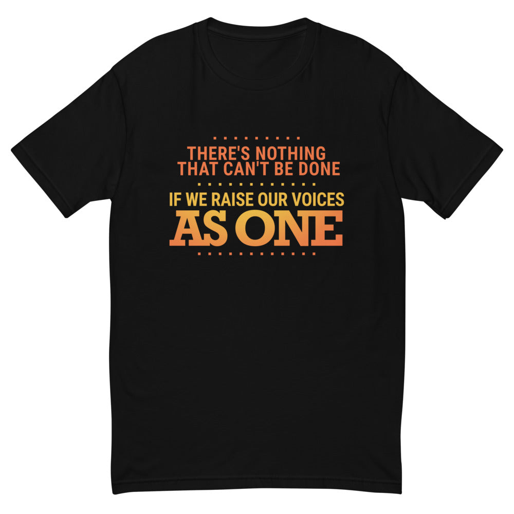 Our Voices As One T-Shirt