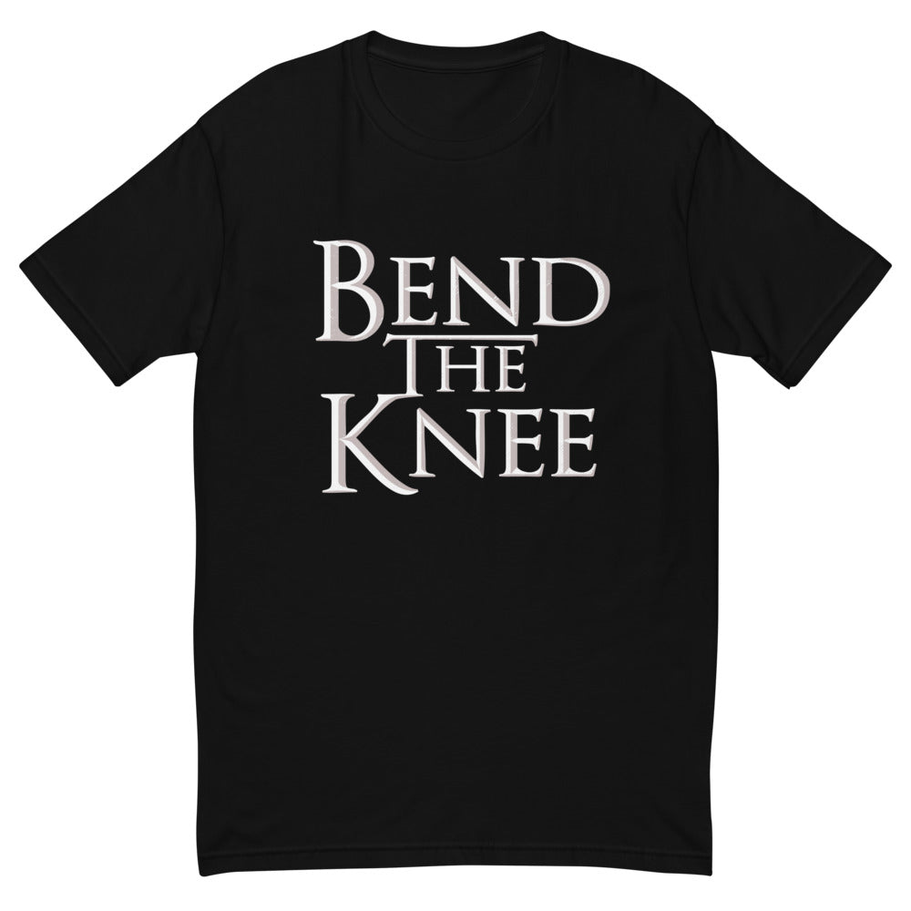 Bend The Knee T-Shirt
