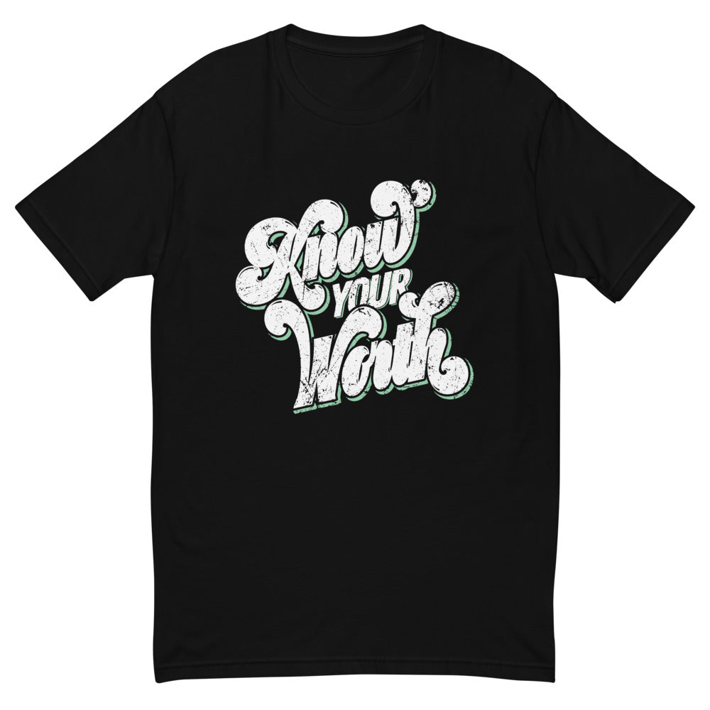 Know Your Worth T-Shirt