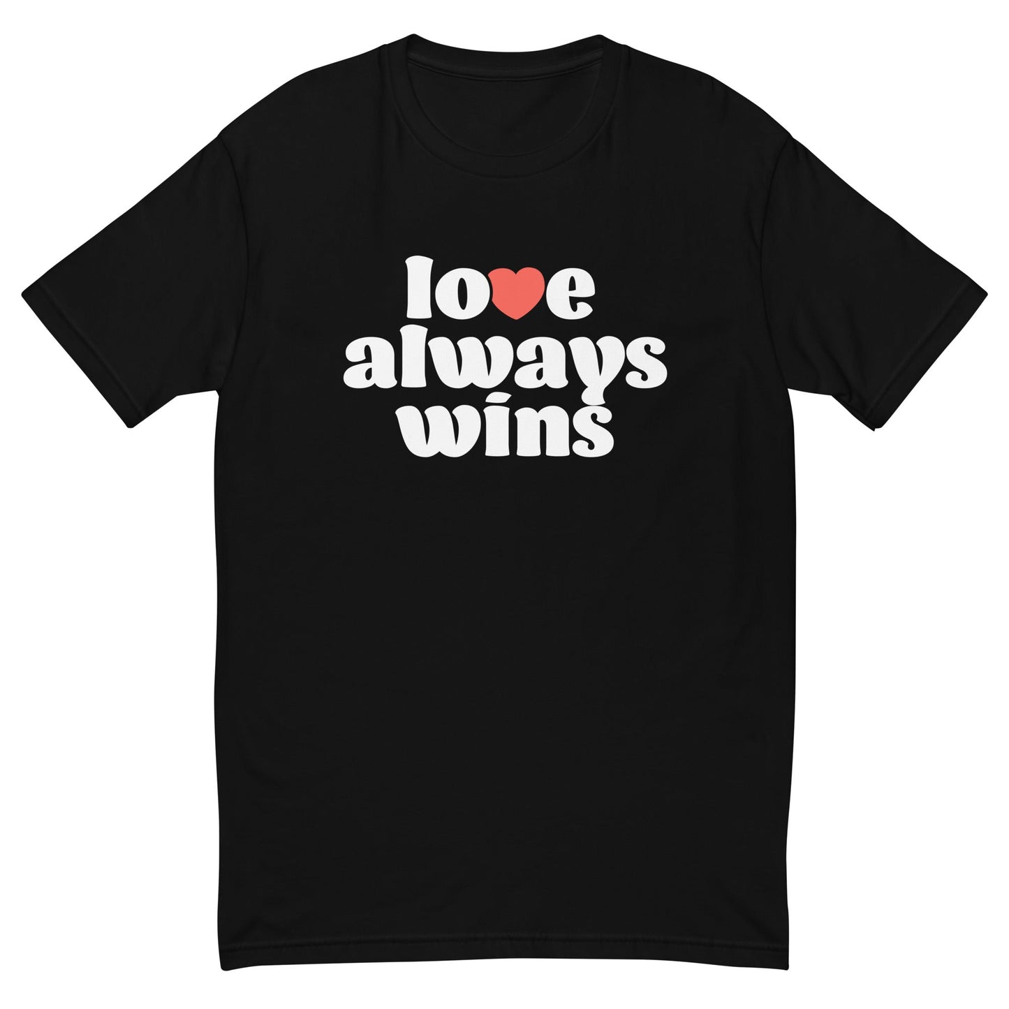 Love Always Wins T-Shirt