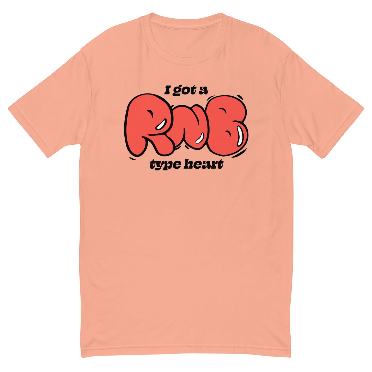I Got a RnB Type Heart T-Shirt