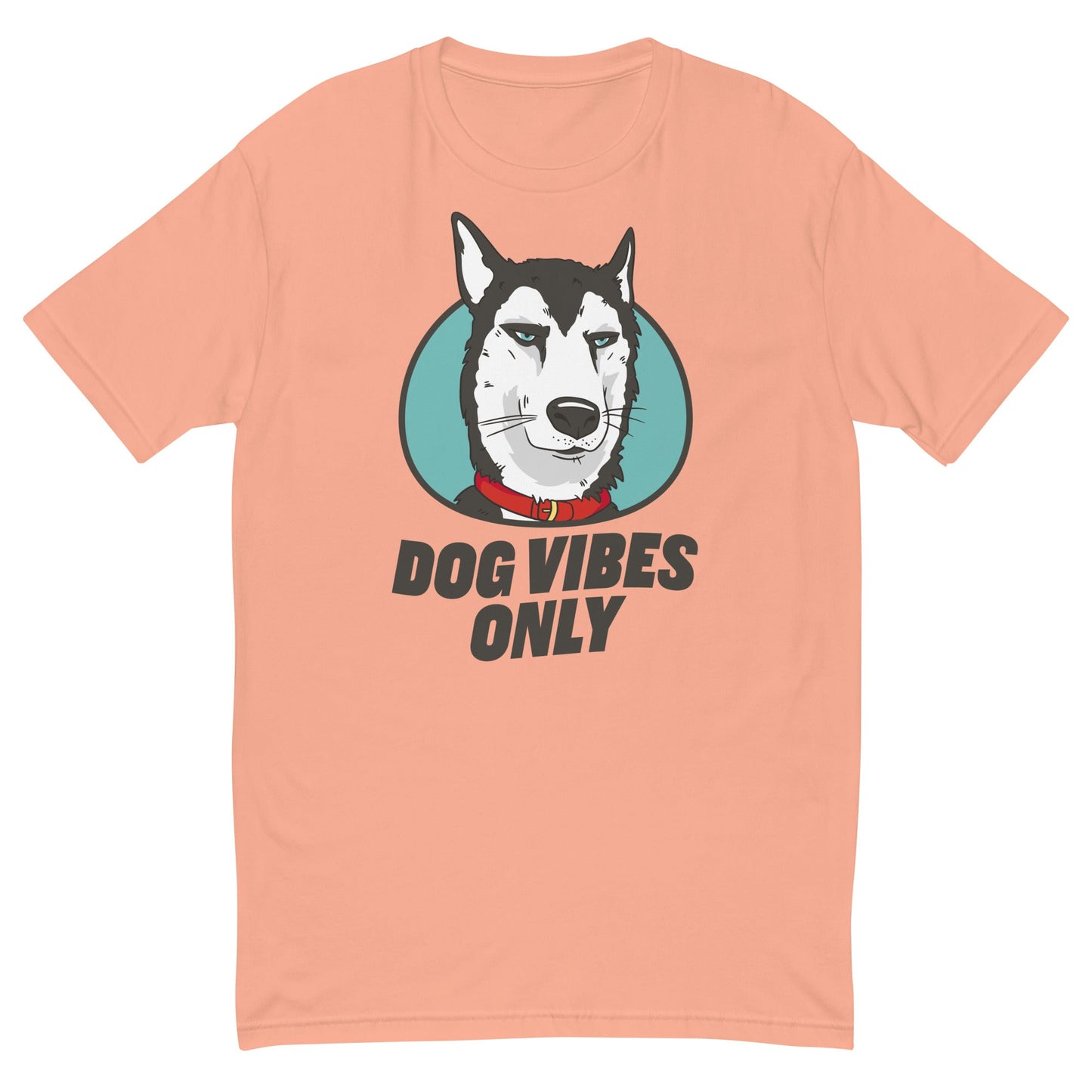 Dog Vibes Only T-Shirt