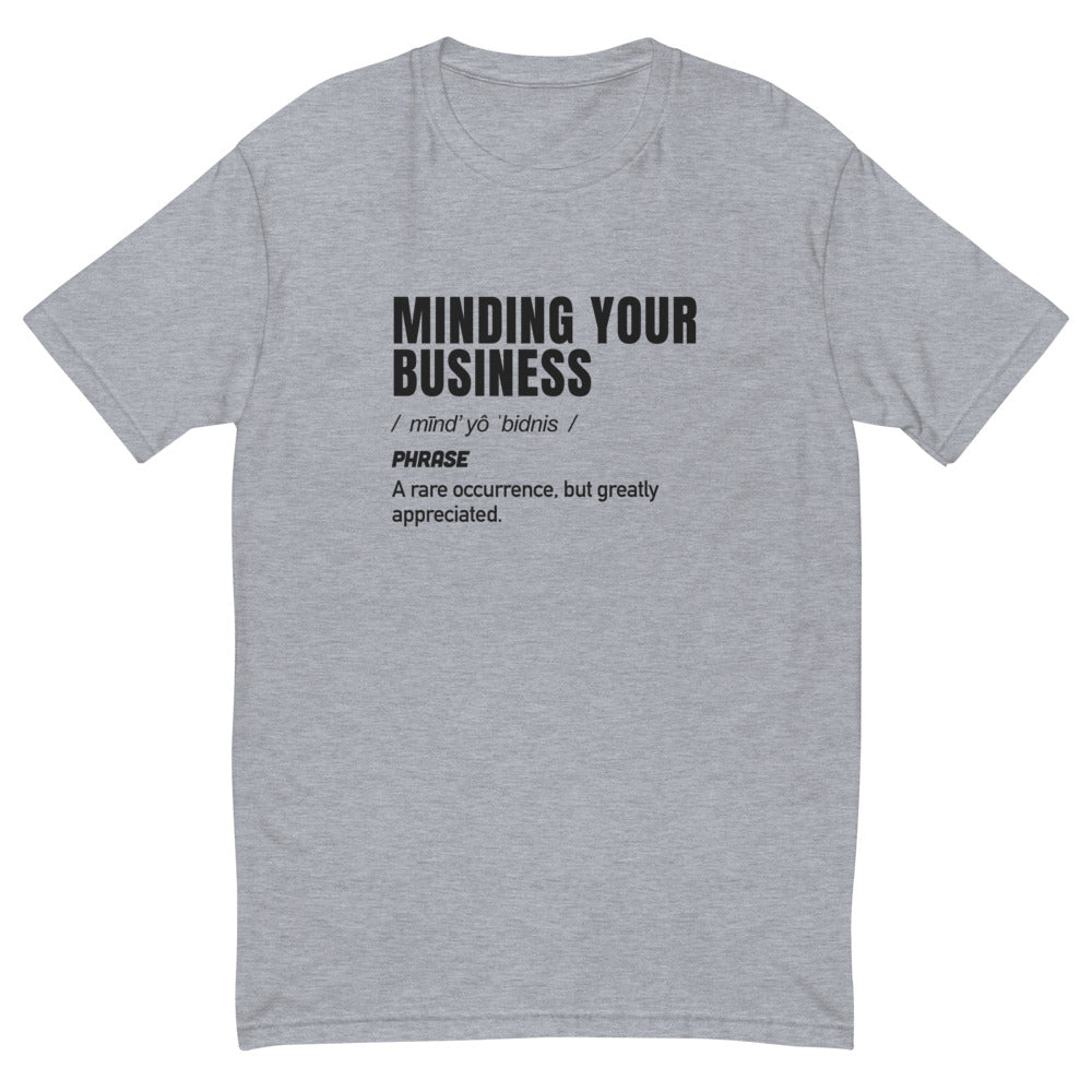 Minding Your Business Definition T-Shirt