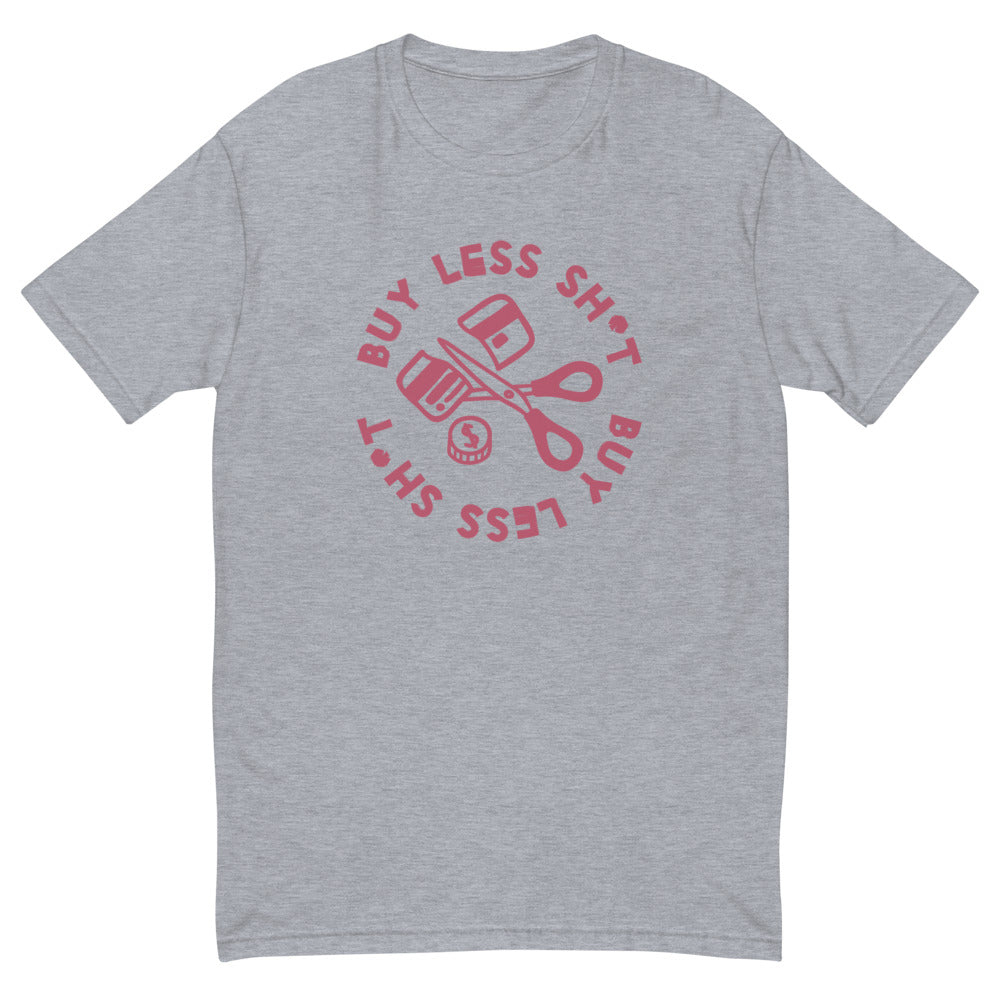 Buy Less T-Shirt
