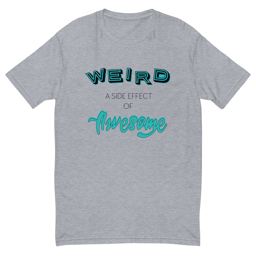 Weird Awesome T-Shirt
