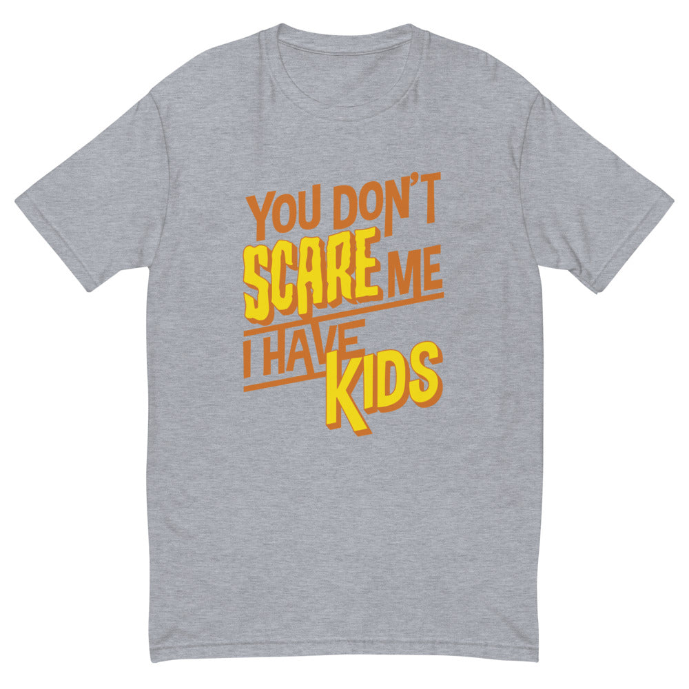 I Have Kids T-Shirt