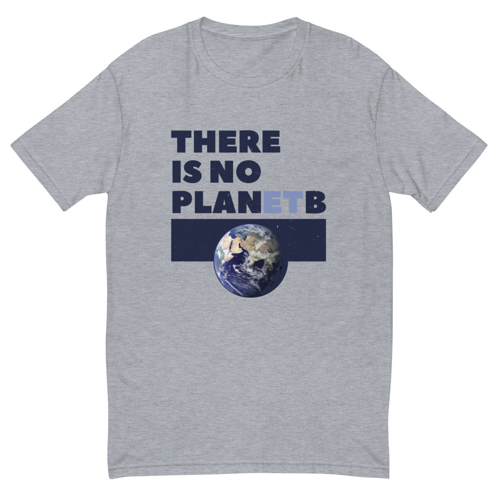 There Is No Plan B T-Shirt