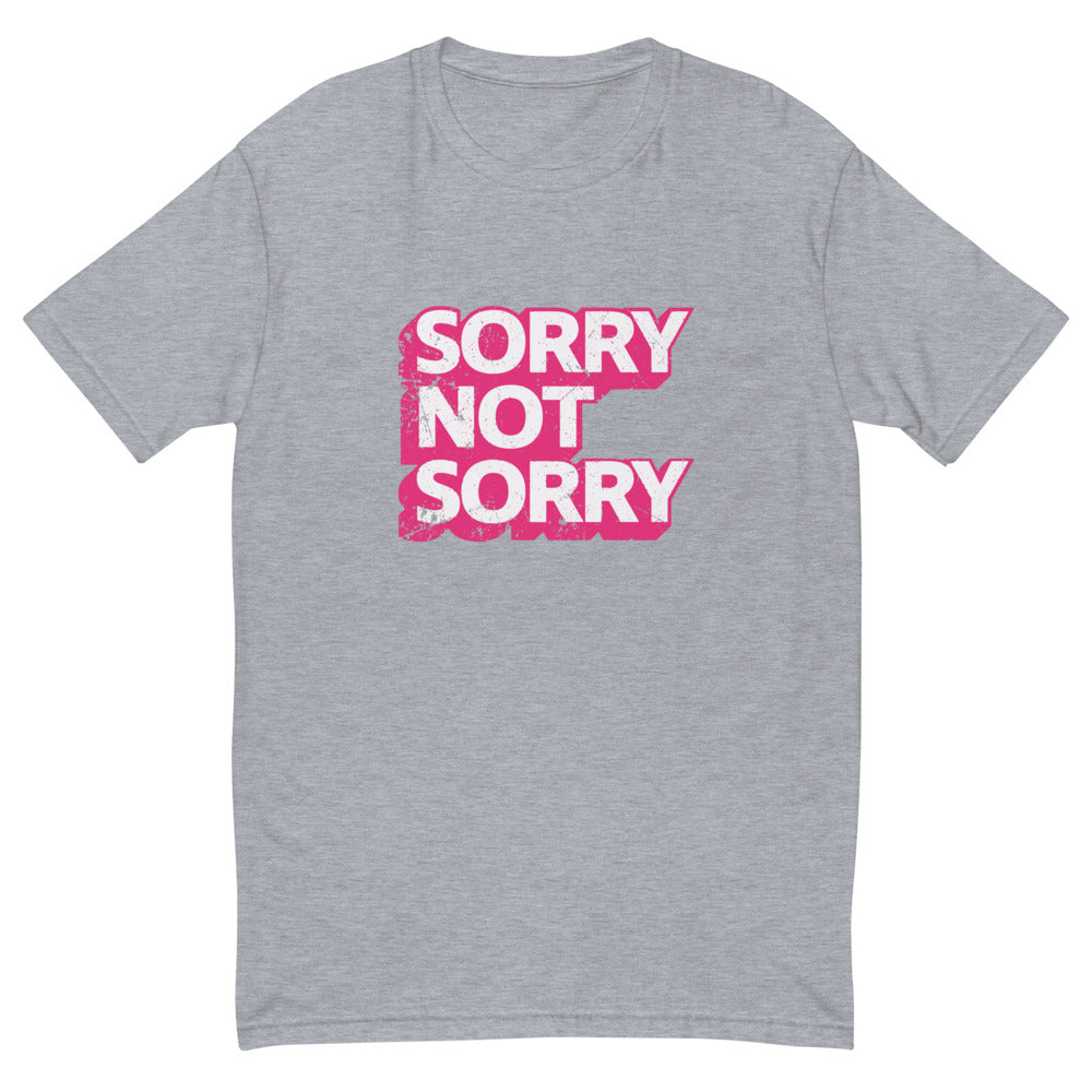 Not Sorry T-Shirt