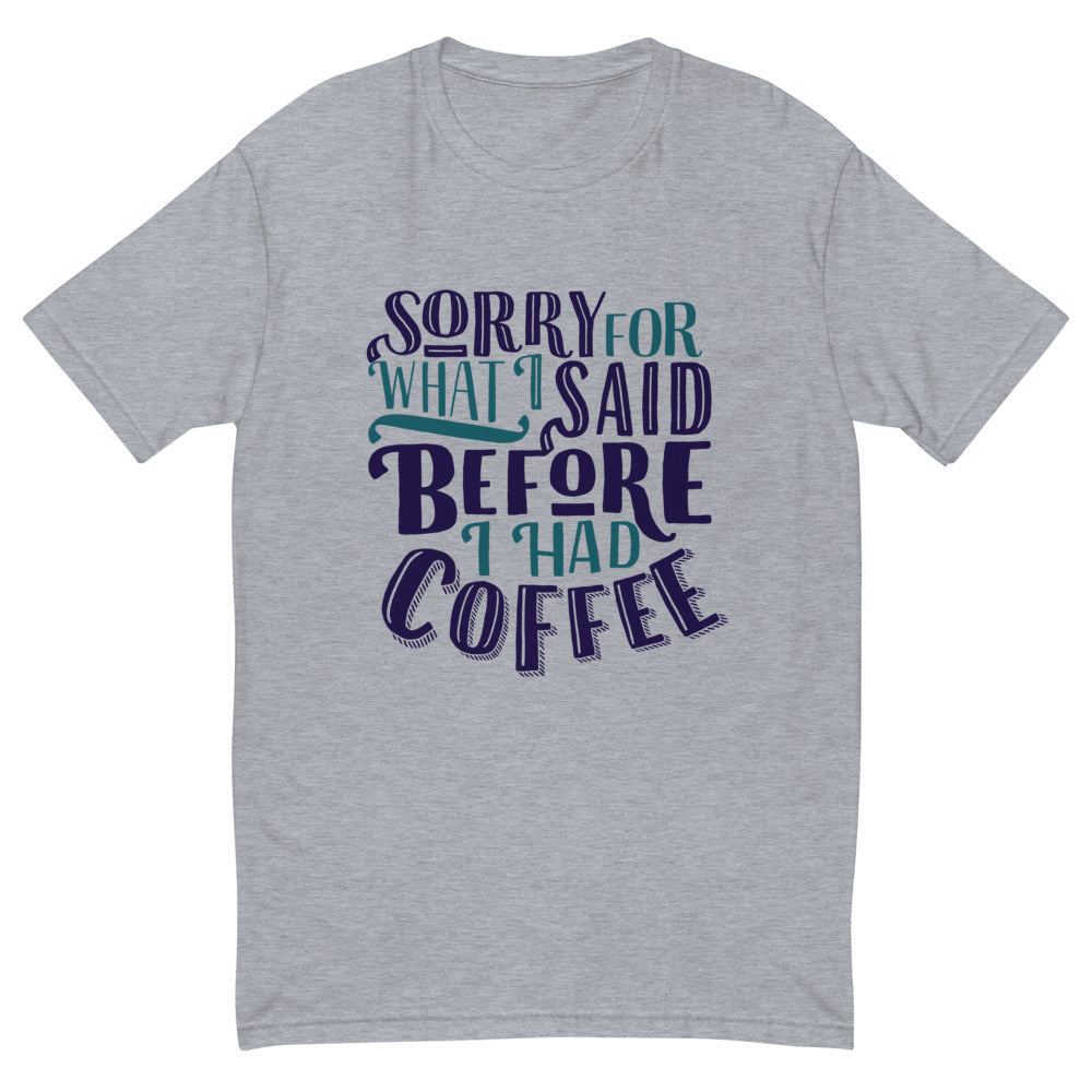 Before I Had Coffee T-Shirt
