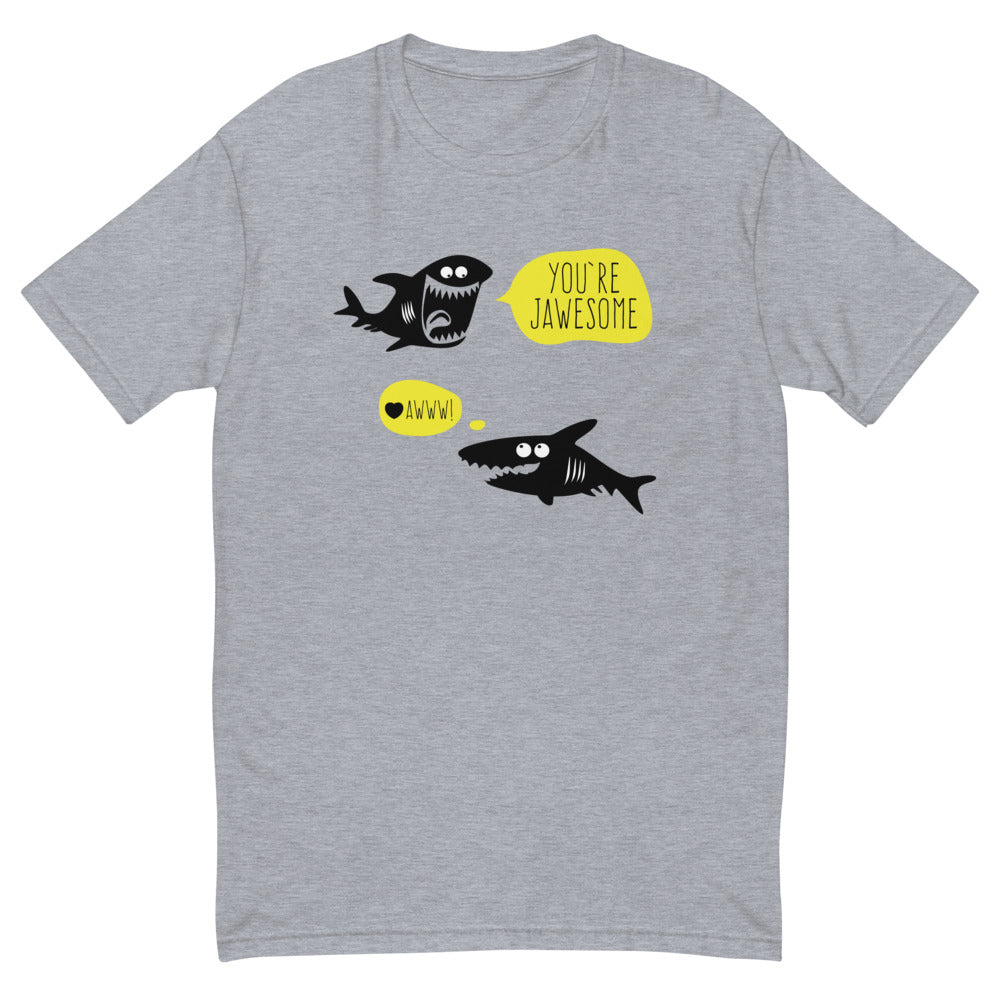 You're Jawesome T-Shirt