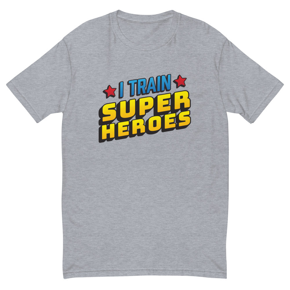 I Train Super Heroes T-Shirt
