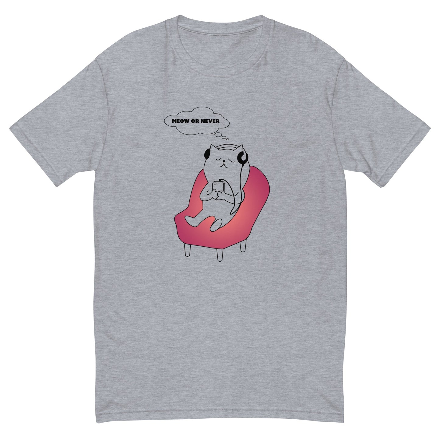Meow or Never T-Shirt