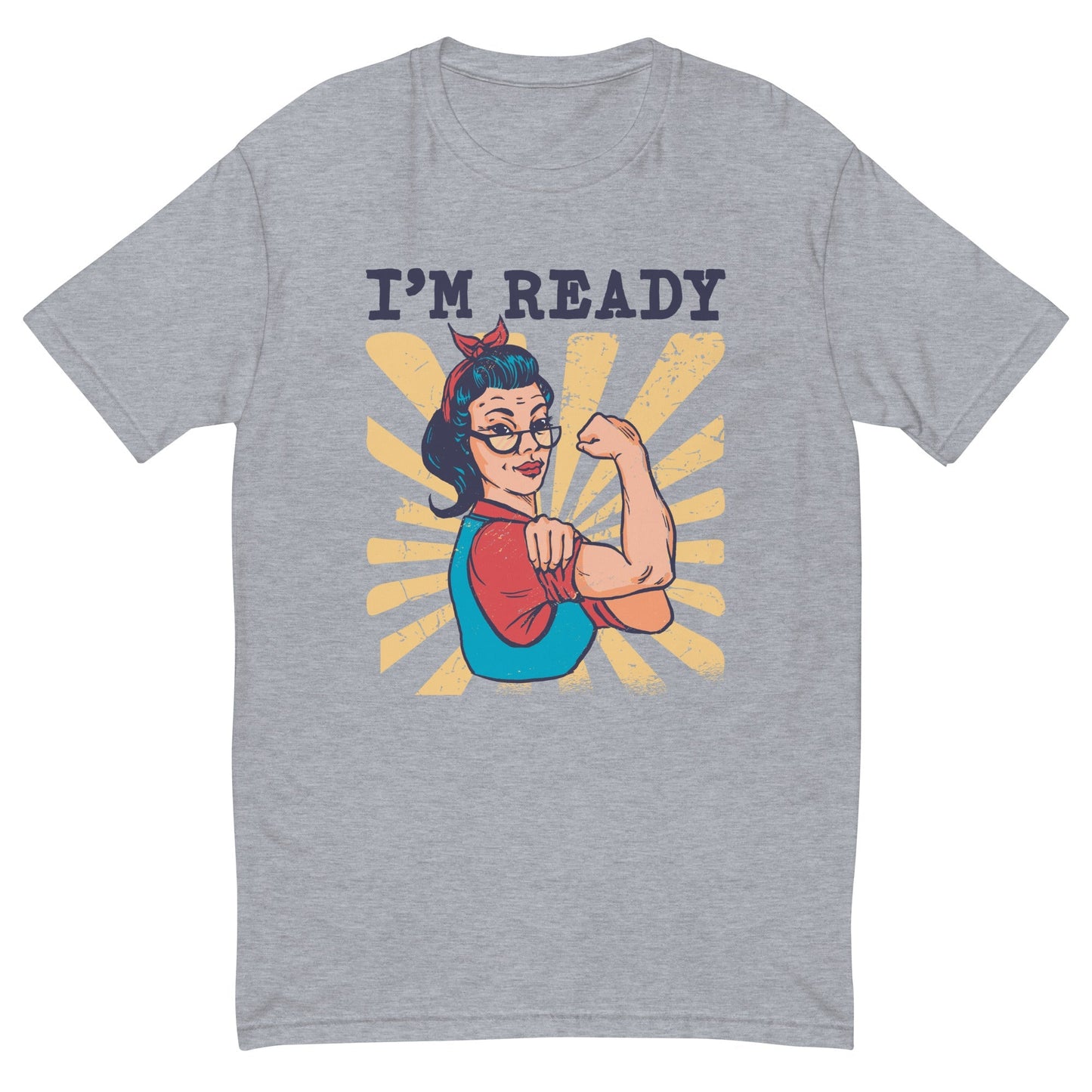 I'm Ready T-Shirt