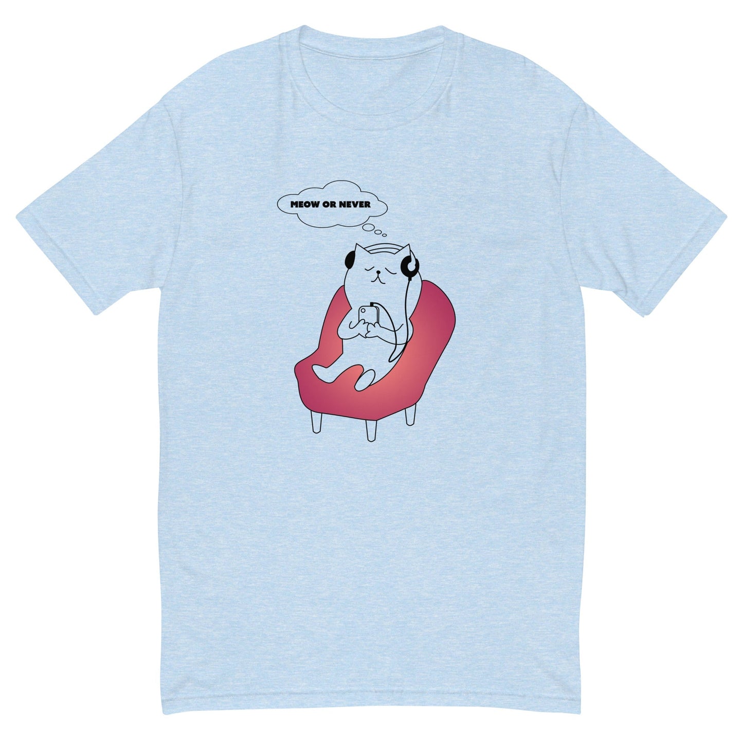 Meow or Never T-Shirt