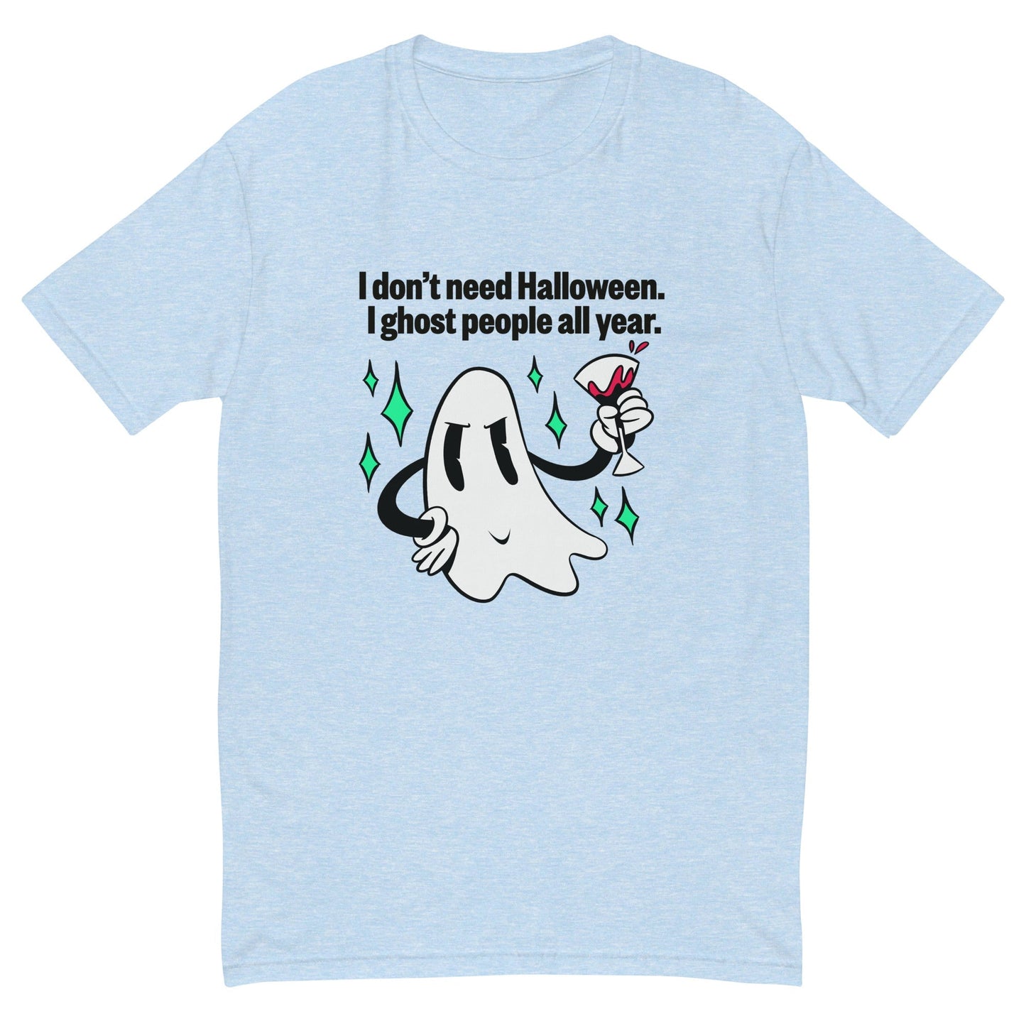 I Ghost People All Year T-Shirt