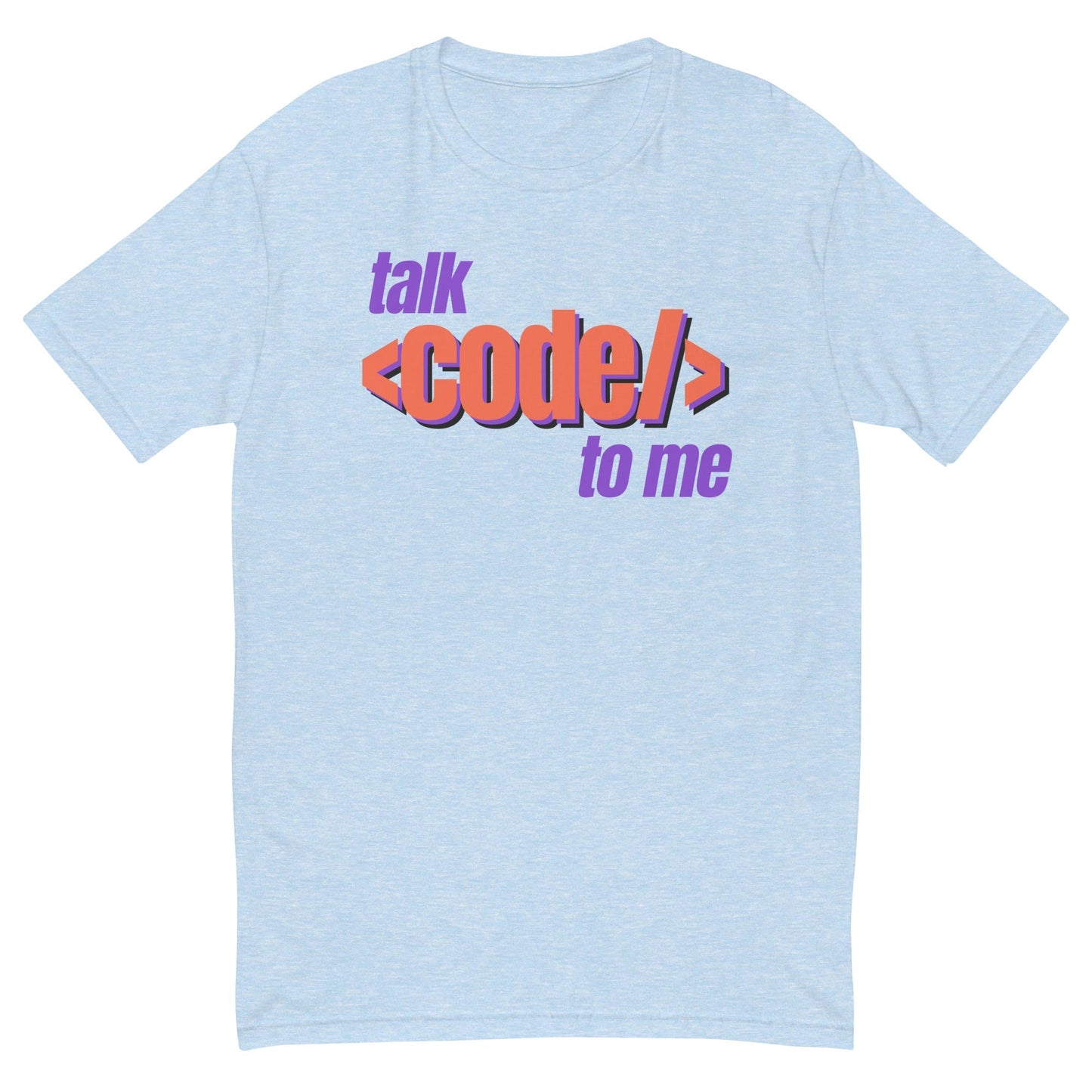 Talk Code To Me T-Shirt