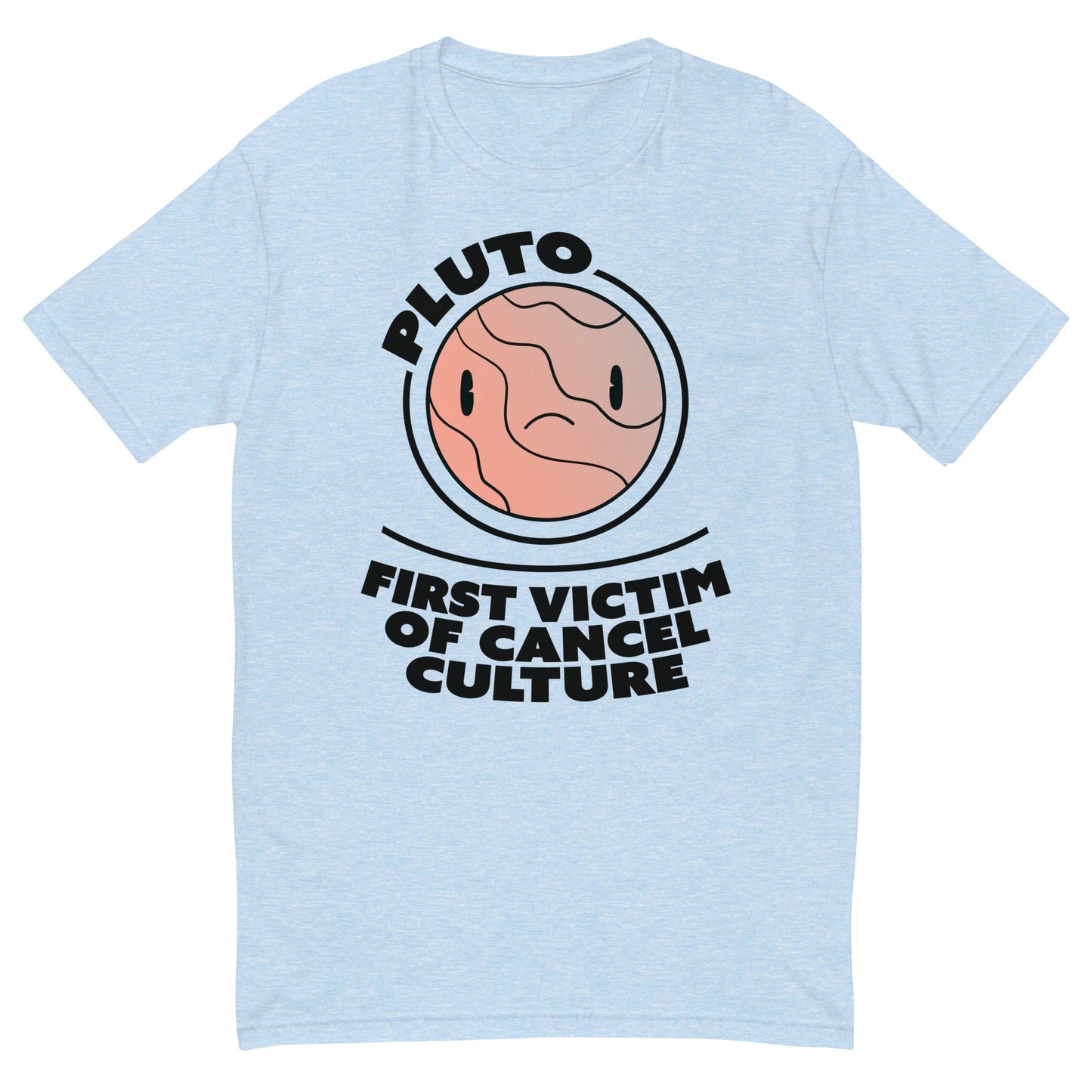 Pluto First Victim of Cancel Culture T-Shirt