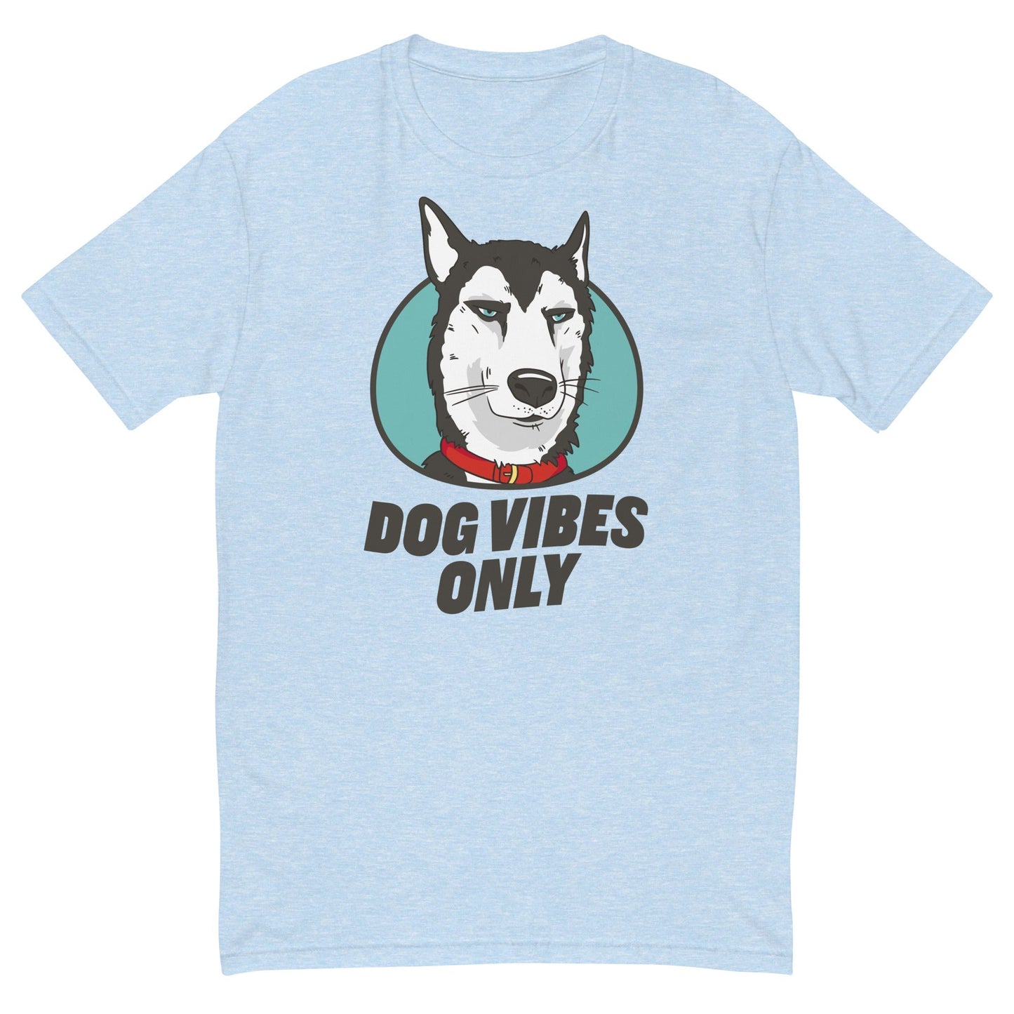Dog Vibes Only T-Shirt