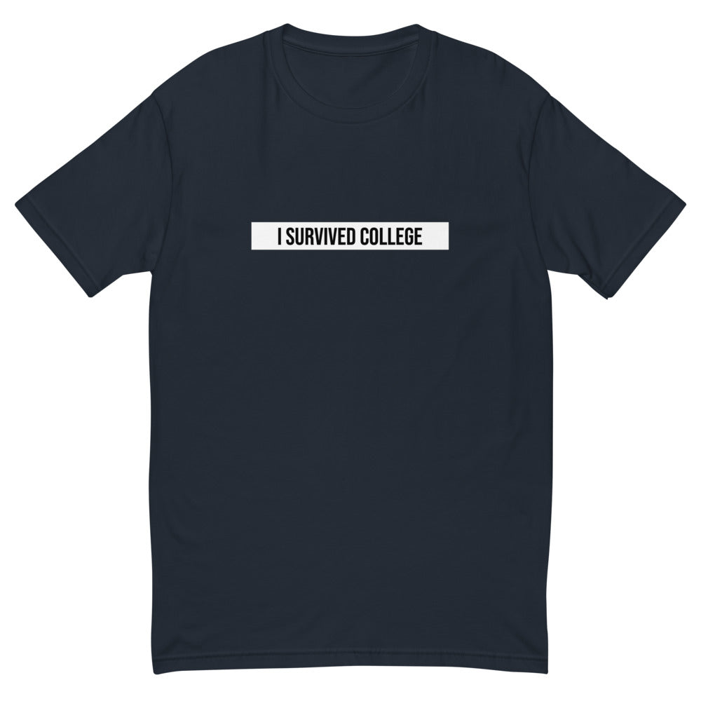 I Survived College T-Shirt