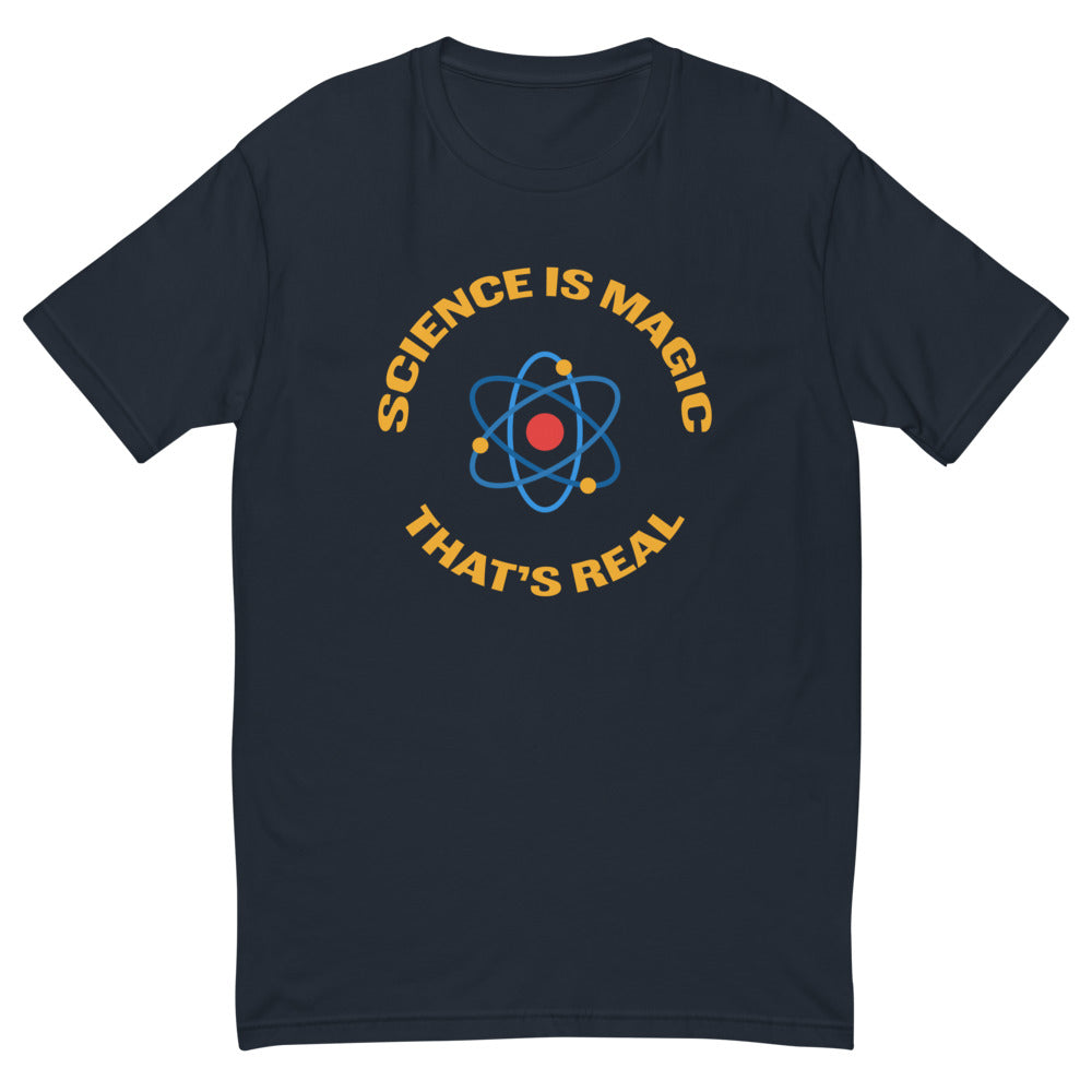 Science Is Magic That's Real T-Shirt