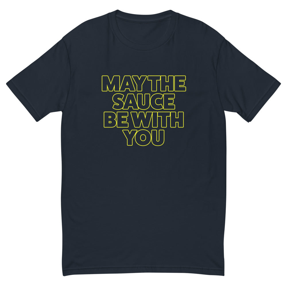 May The Sauce Be With You T-Shirt