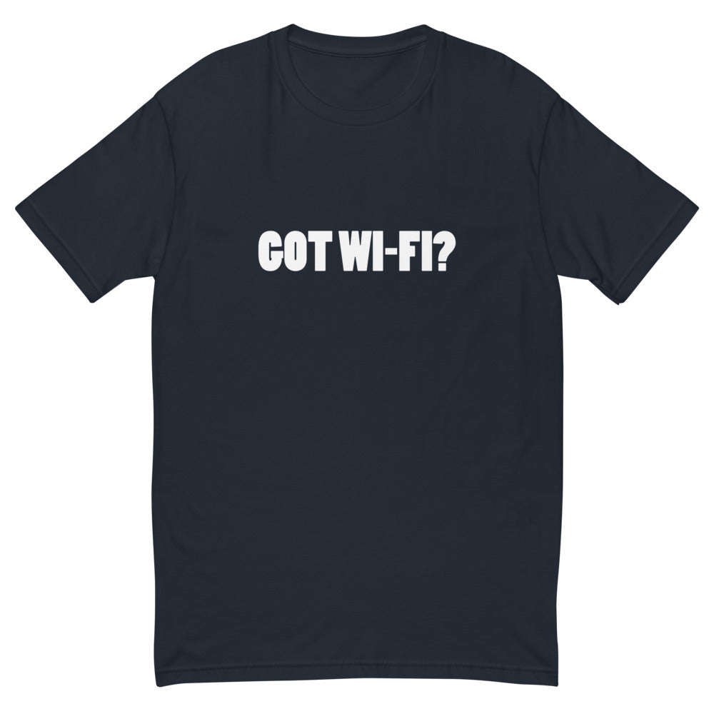 Got Wifi T-Shirt