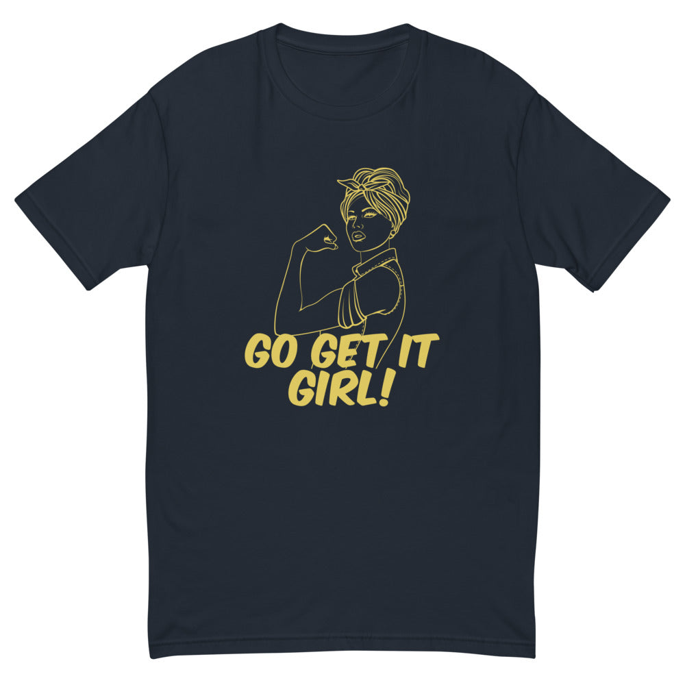 Go Get It Girl T-Shirt