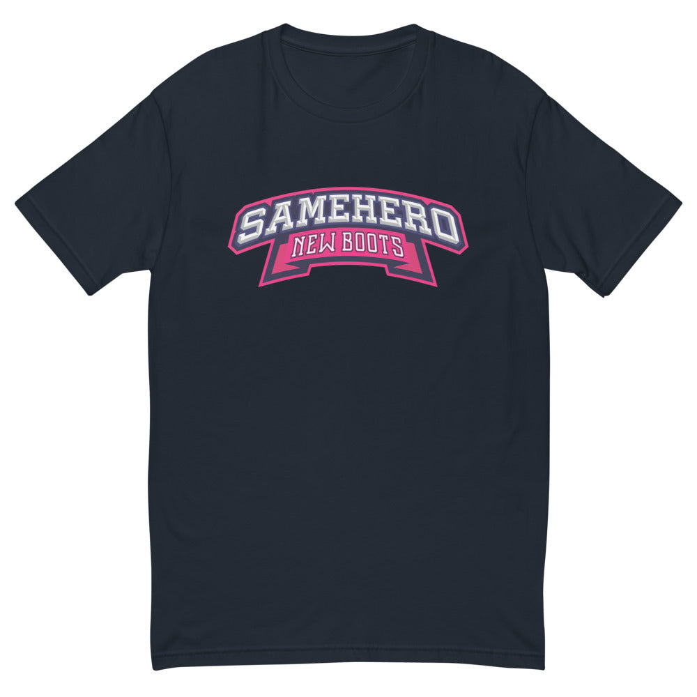 Same Hero New Boots T-Shirt