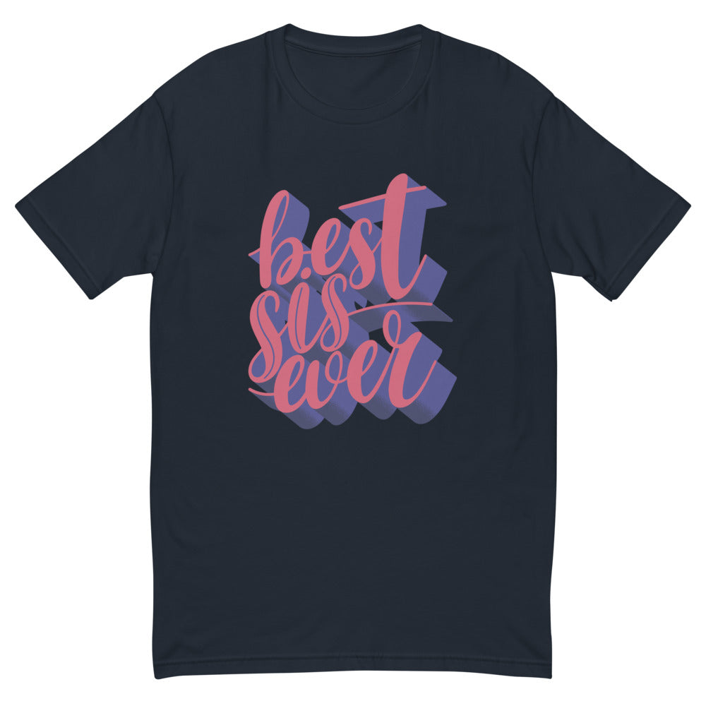 Best Sis Ever T-Shirt