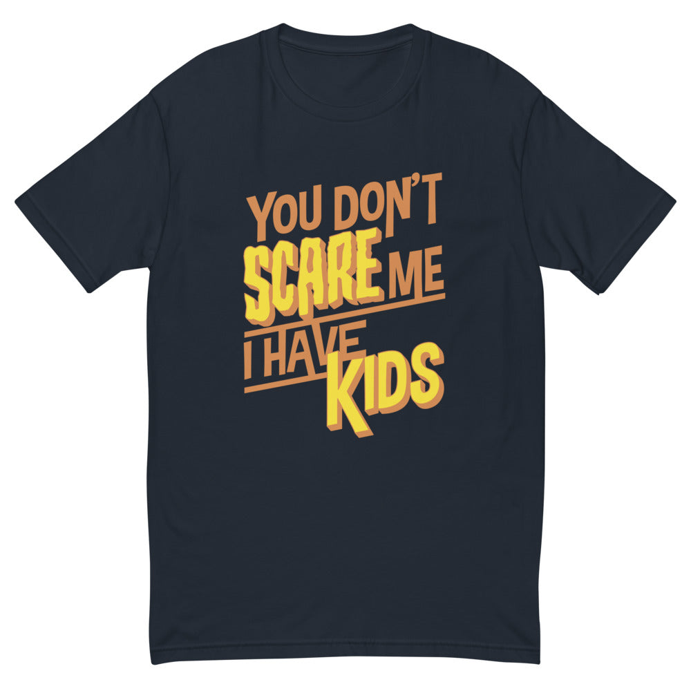 I Have Kids T-Shirt