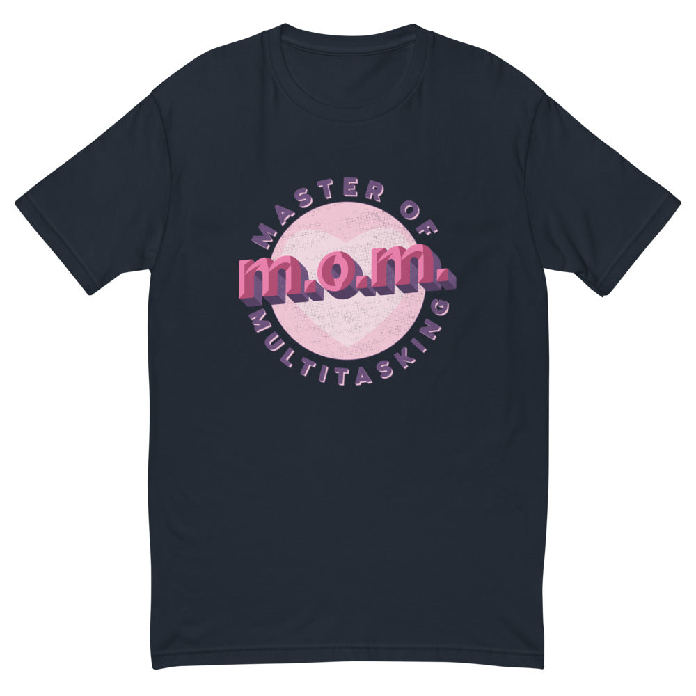 M.O.M. - Master of Multitasking T-Shirt