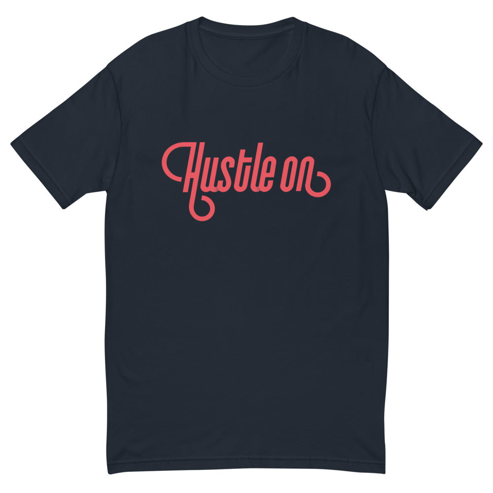 Hustle On T-Shirt