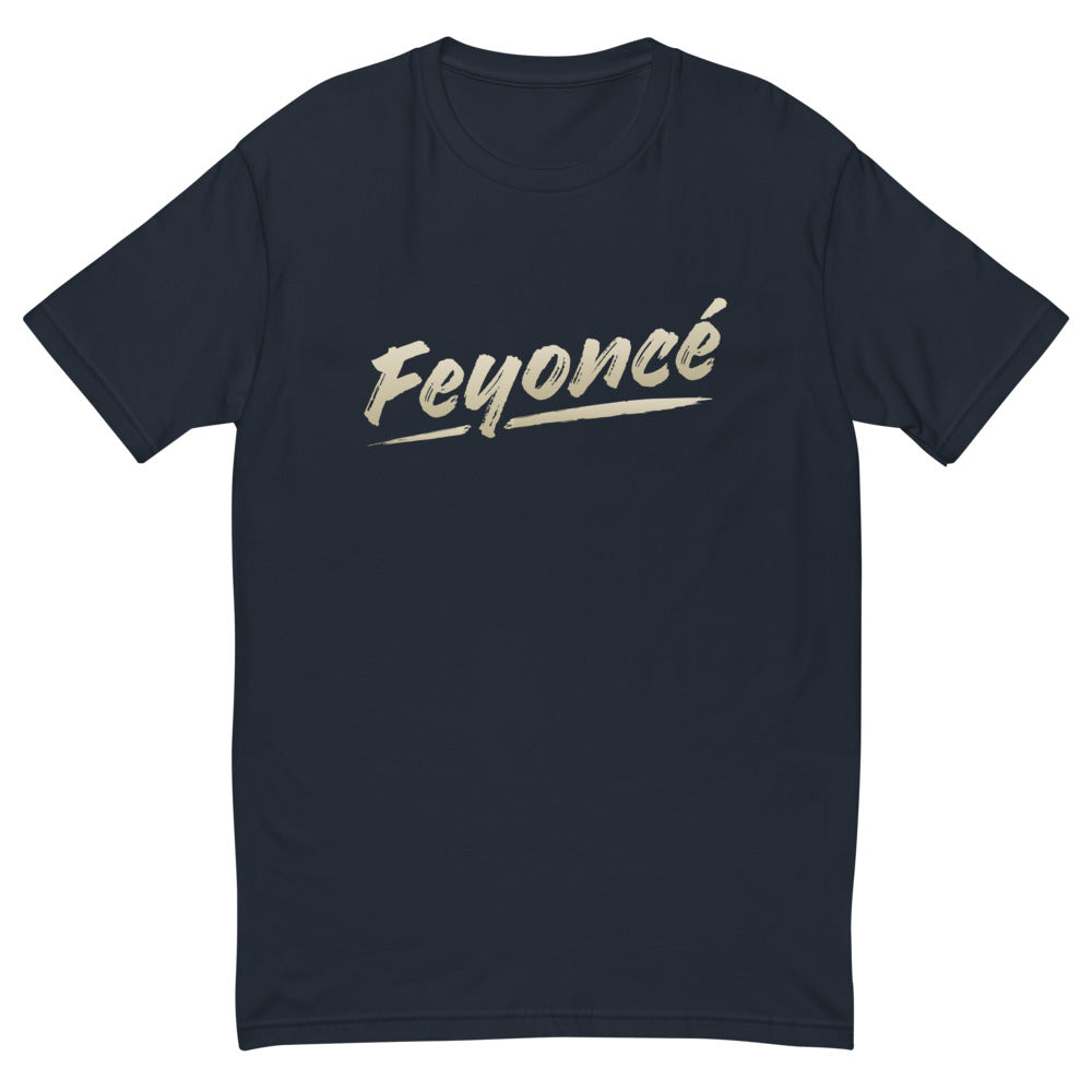 Feyonce T-Shirt