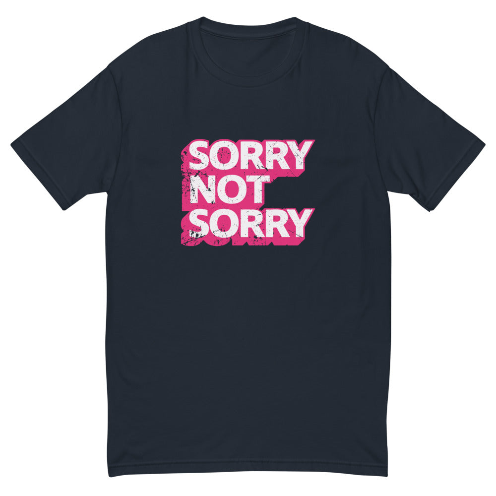 Not Sorry T-Shirt