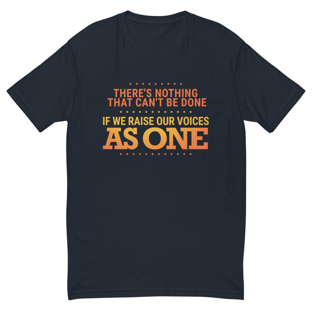 Our Voices As One T-Shirt