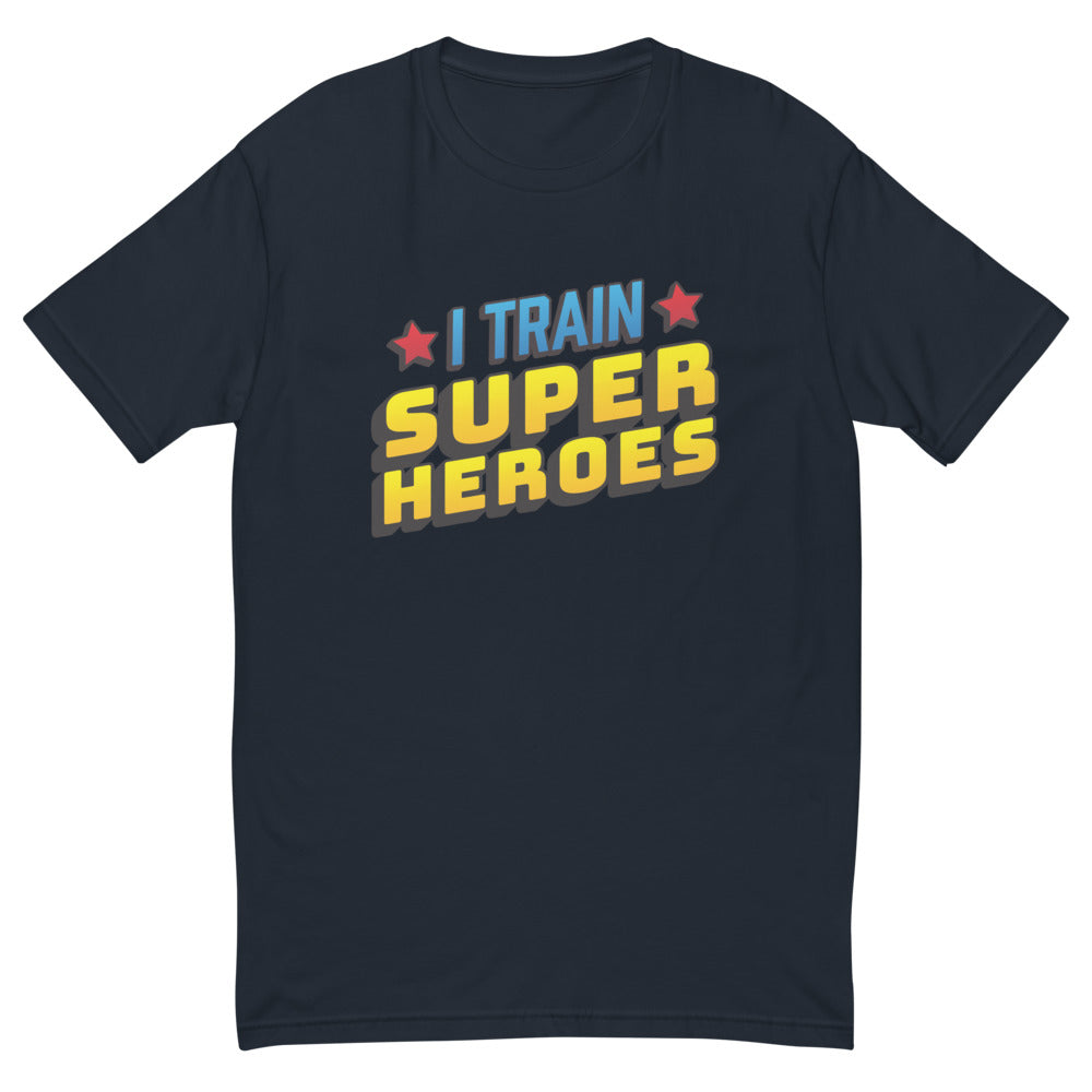 I Train Super Heroes T-Shirt